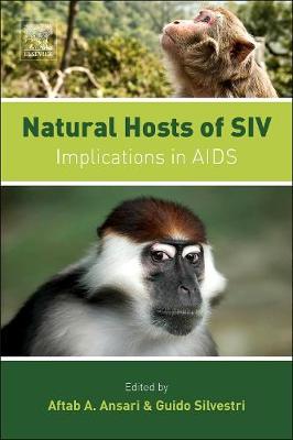 Natural Hosts of Siv: Implication in AIDS - Ansari, Aftab A (Editor), and Silvestri, Guido (Editor)