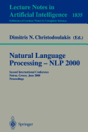 Natural Language Processing - Nlp 2000: Second International Conference Patras, Greece, June 2-4, 2000 Proceedings