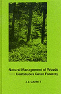 Natural Management of Woods: Continuous Cover Forestry