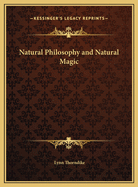 Natural Philosophy and Natural Magic