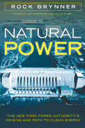 Natural Power: The New York Power Authority's Origins and Path to Clean Energy