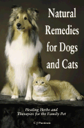 Natural Remedies for Dogs and Cats - Puotinen, Cj