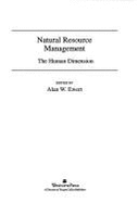 Natural Resource Management: The Human Dimension