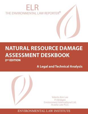 Natural Resources Damage Assessment Deskbook - Lee, Valerie, and Bridgen, Dr. Pamela