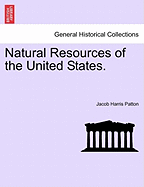 Natural Resources of the United States.