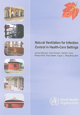 Natural Ventilation for Infection Control in Health-Care Settings - Atkinson, J, and Chartier, Y, and Pessoa-Silva, C L