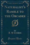 Naturalist's Ramble to the Orcades (Classic Reprint)