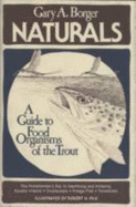 Naturals: A Guide to Food Organisms of the Trout