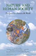 Nature and Human Society: The Quest for a Sustainable World