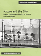 Nature and the City: Making Environmental Policy in Toronto and Los Angeles