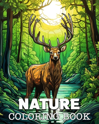 Nature Coloring Book: Beautiful Images to Color and Relax - Bb, Lea Schning