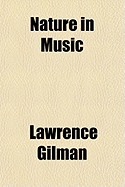 Nature in Music - Gilman, Lawrence