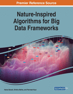 Nature-Inspired Algorithms for Big Data Frameworks