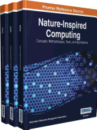 Nature-Inspired Computing: Concepts, Methodologies, Tools, and Applications