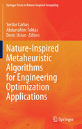 Nature-Inspired Metaheuristic Algorithms for Engineering Optimization Applications