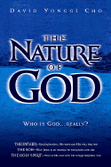 Nature of God: Who Is God...Really?