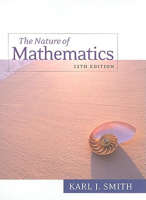 Nature of Mathematics - Smith, Karl J