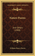 Nature Poems: And Others (1908)