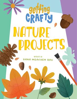Nature Projects - Rau, Dana Meachen