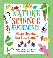 Nature Science Experiments: What's Hopping in a Dust Bunny? (Mad Science)