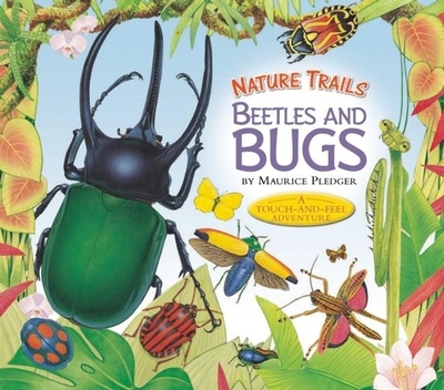 Nature Trails: Beetles and Bugs - 