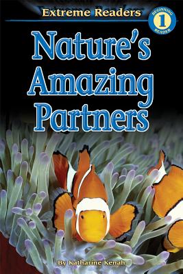 Nature's Amazing Partners - Kenah, Katharine