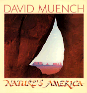 Nature's America - O'Dowd, Patrick, and Muench, David (Photographer)