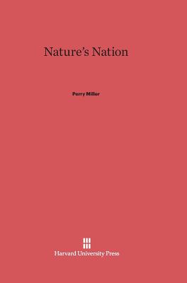 Nature's Nation - Miller, Perry