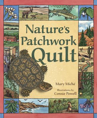 Nature's Patchwork Quilt: Understanding Habitats - Mich, Mary