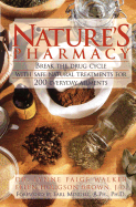 Nature's Pharmacy - Brown, and Walker