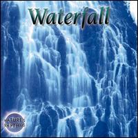 Nature's Rhythms: Waterfalls - Various Artists