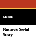 Nature's Serial Story