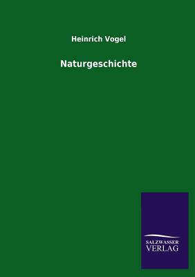 Naturgeschichte - Vogel, Heinrich