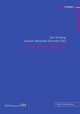 Naturschutz Und Demokratie!? - Wolschke-Bulmahn, Joachim (Editor), and Grning, Gert (Editor)