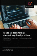 Naucz si  technologii internetowych od podstaw