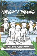 Naughty Balong: Along the Riverside.