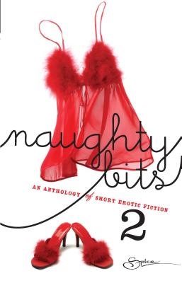 Naughty Bits 2: An Anthology - Da Costa, Portia, and Mabeuse, Elliot, and Feisty, Lillian