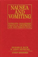 Nausea and Vomiting: New Perspectives and Practical Treatments