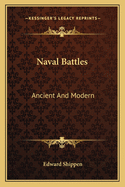 Naval Battles: Ancient and Modern