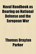 Naval Handbook as Bearing on National Defense and the European War
