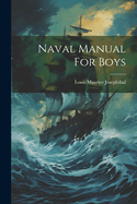 Naval Manual For Boys