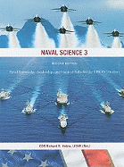 Naval Science 3: Naval Knowledge, Leadership, and Nautical Skills for the NJROTC Student