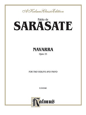 Navarra, Op. 33 - Sarasate, Pablo De (Composer)