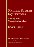 Navier-Stokes Equations - Temam, Roger, and Temem, Roger (Indiana University