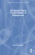 Navigating Digital Transformation in Management