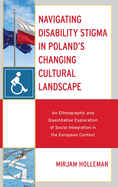 Navigating Disability Stigma in Poland's Changing Cultural Landscape