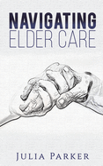 Navigating Elder Care