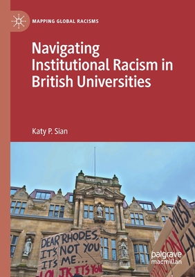 Navigating Institutional Racism in British Universities - Sian, Katy P