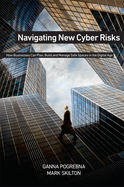 Navigating New Cyber Risks: How Businesses can Plan, Build and Manage Safe Spaces in the Digital Age