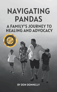 Navigating PANDAS: A Family's Journey to Healing and Advocacy